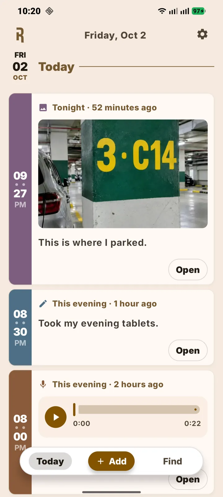 Rerun's Today screen. A photo of parking bay 3·C14, 'This is where I parked', from tonight. 'Took my evening tablets' and a recording, both from this evening, an hour ago.